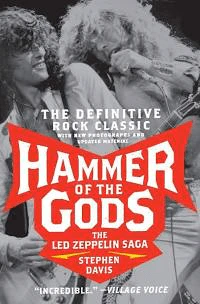 Davis, Stephen - Hammer of the Gods: The Led Zeppelin Saga