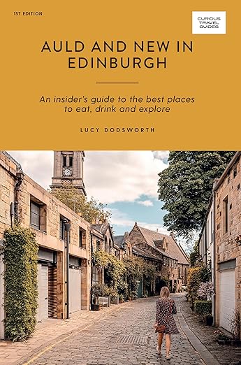 Dodsworth, Lucy - Auld and New in Edinburgh