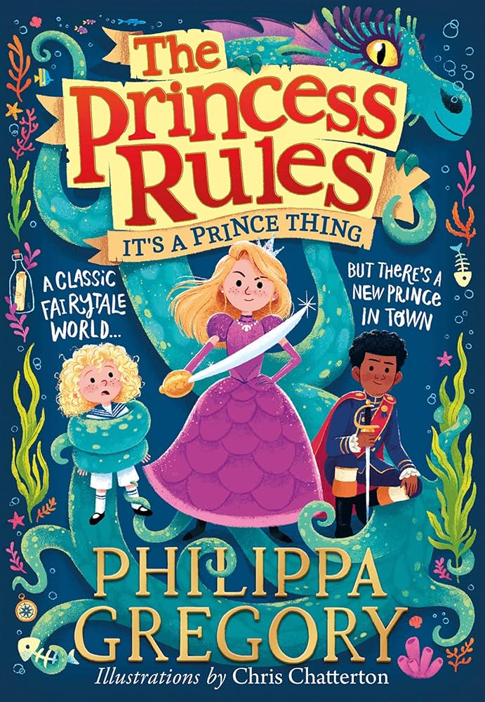 Gregory, Philippa - The Princess Rules: It’s a Prince Thing