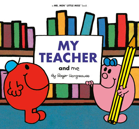 Hargreaves, Roger - My Teacher and Me