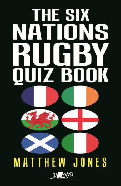 Jones, Matthew - The Six Nations Rugby Quiz Book