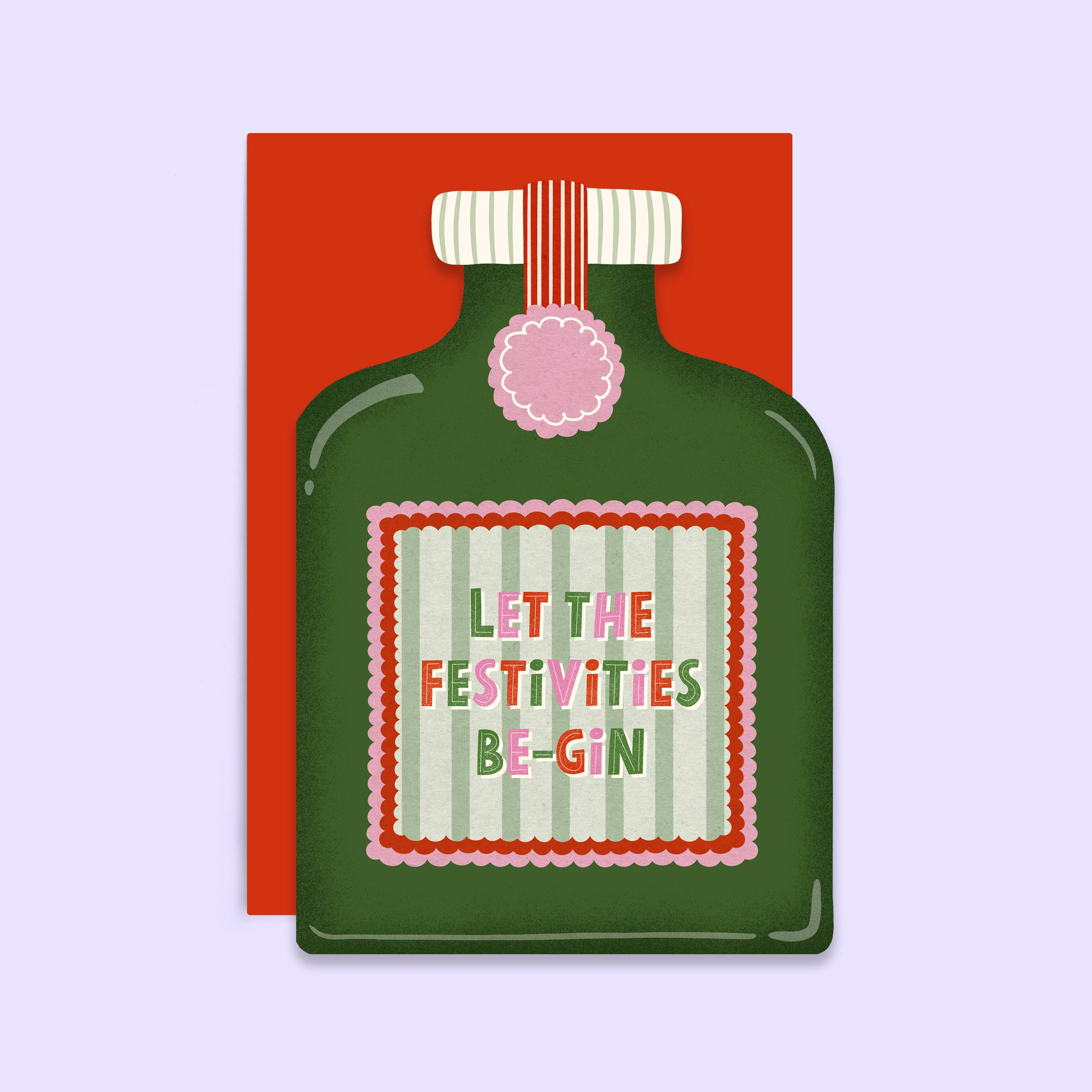 Let The Festivities Be-gin Card