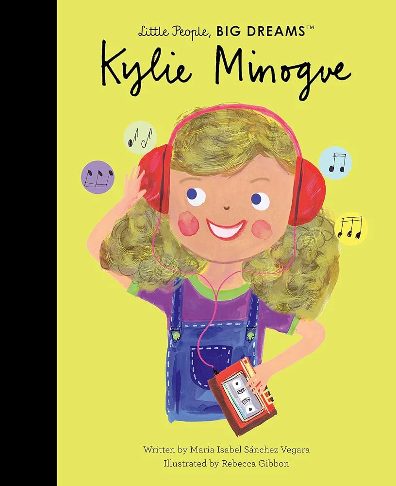 Little People, Big Dreams: Kylie Minogue