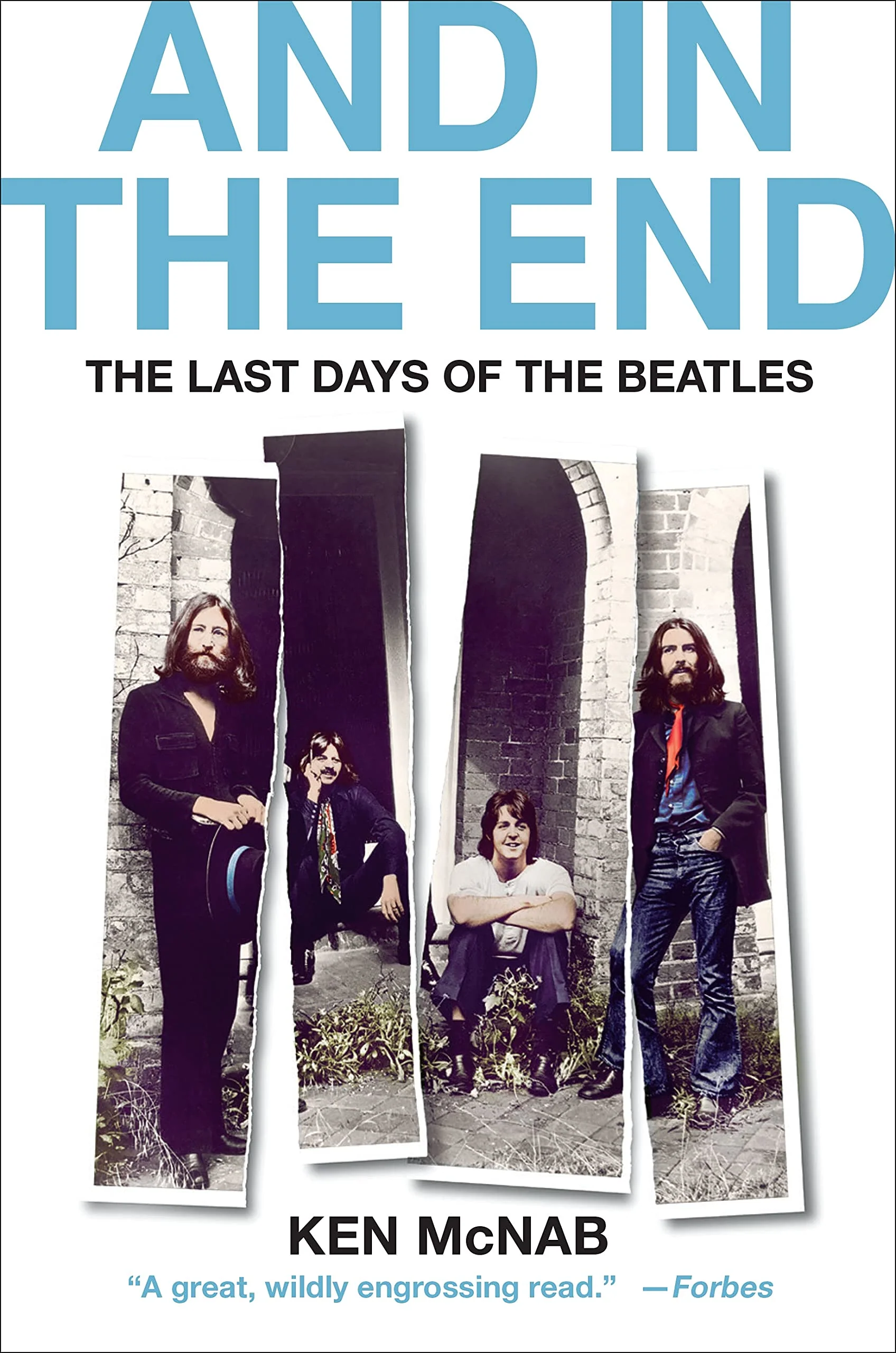 McNab, Ken - And In The End: The Last Days Of The Beatles