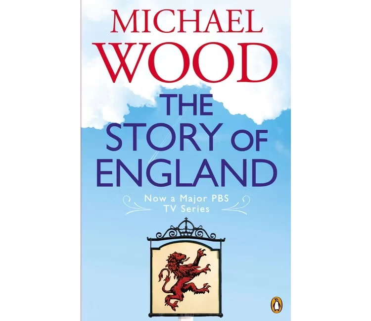 Wood, Michael - The Story of England